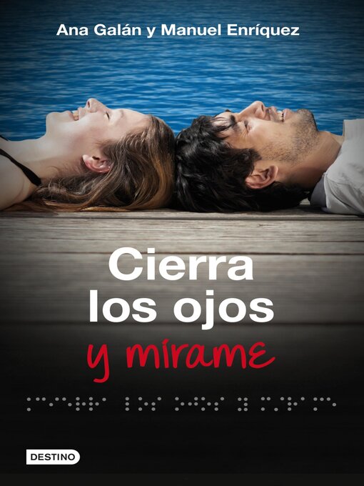 Cover image for Cierra los ojos y mírame